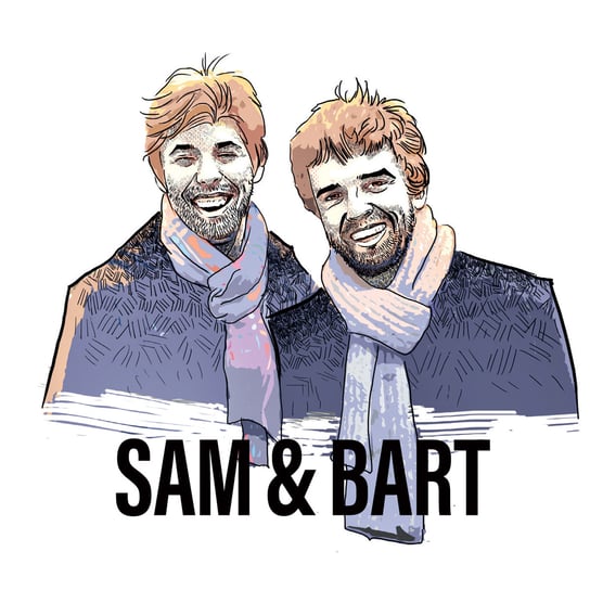 Sam & Bart Sam & Bart