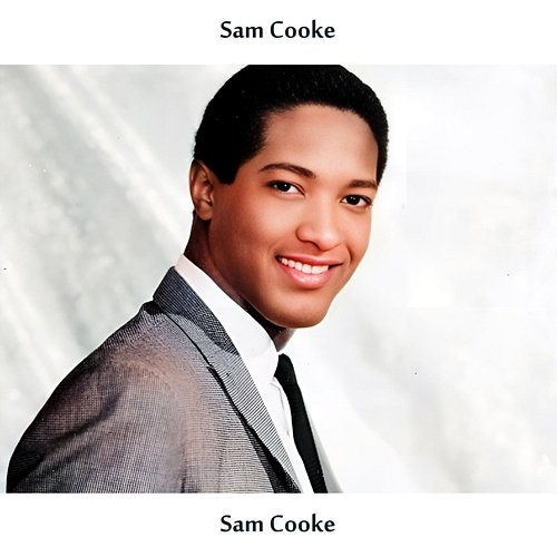 Sam Cooke Sam Cooke