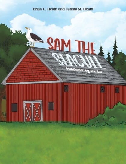 Sam the Seagull austin macauley publishers llc