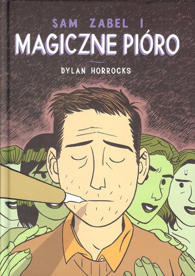 Sam Zabel i magiczne pióro Horrocks Dylan