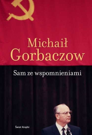Sam ze wspomnieniami Gorbaczow Michaił
