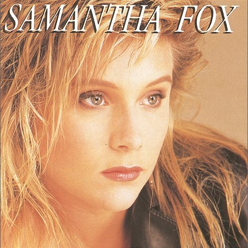 (I Can't Get No) Satisfaction Samantha Fox