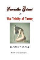 Samantha Guimoi & The Trinity of Terror T'chong Sanitee