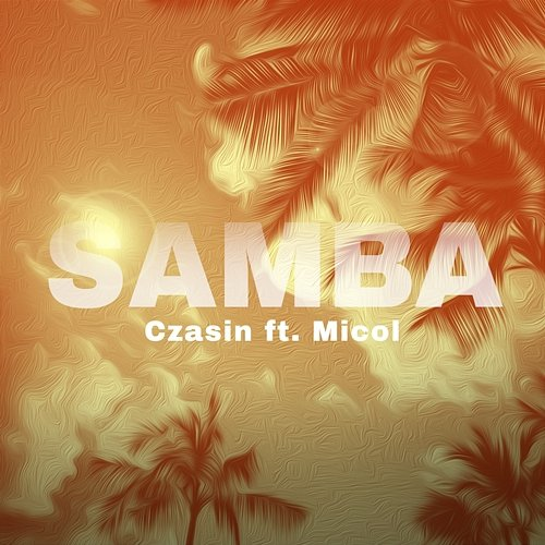 Samba Czasin, Micol