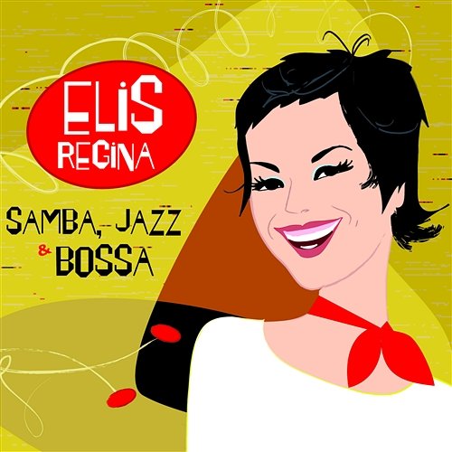 Samba, Jazz & Bossa Elis Regina