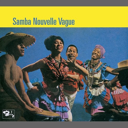 Samba Nouvelle Vague (Cristal) Sivuca