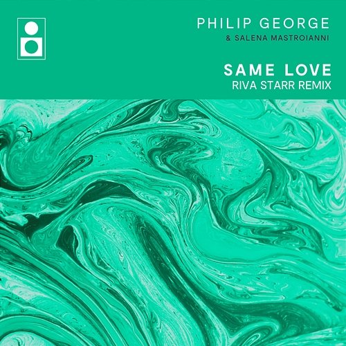 Same Love Salena Mastroianni, Philip George
