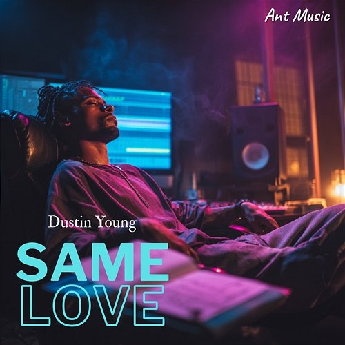 Same Love Dustin Young