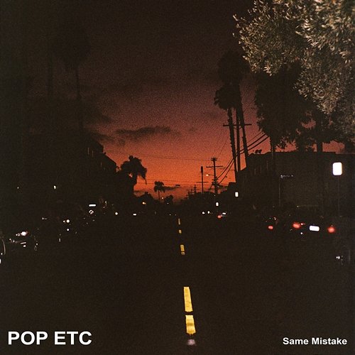 Same Mistake POP ETC