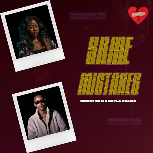 Same Mistakes Kayla Praise, Drizzy Sam (RSA)