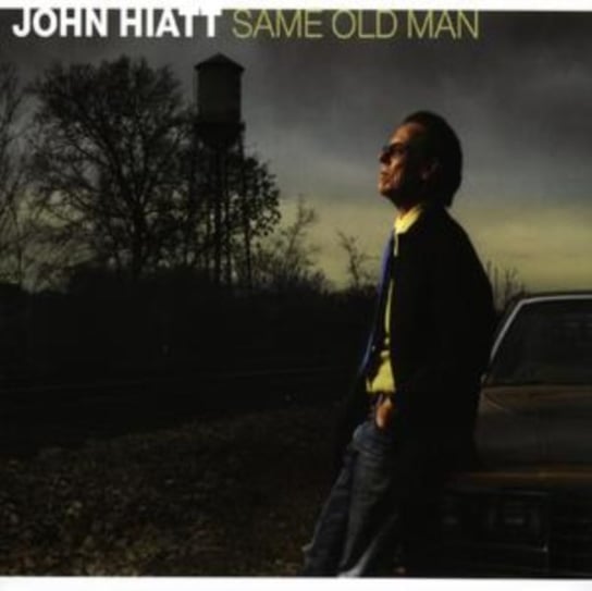 Same Old Man Hiatt John