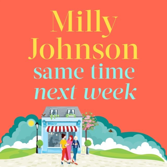 Same Time Next Week - audiobook Johnson Milly