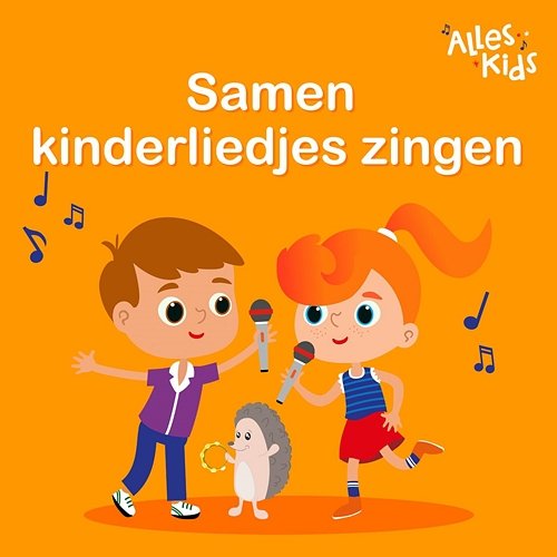 Samen kinderliedjes zingen Alles Kids, Kinderliedjes Om Mee Te Zingen