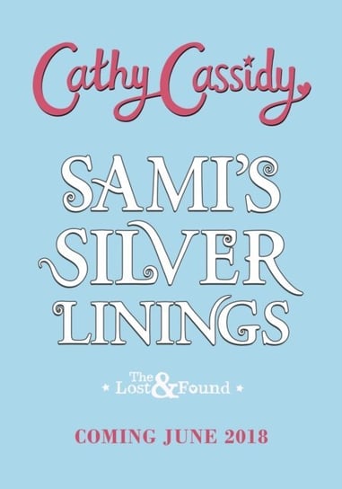 Sami s Silver Lining (The Lost and Found Book Two) Keen Erin, Cassidy Cathy