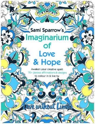 Sami Sparrow's Imaginarium of Love and Hope Sparrow Sami