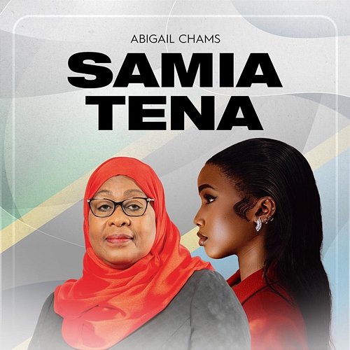 Samia Tena Abigail Chams