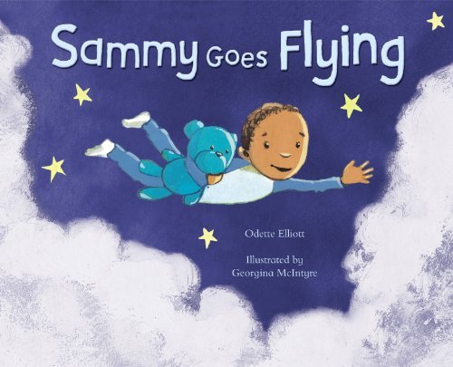 Sammy Goes Flying Elliott Odette