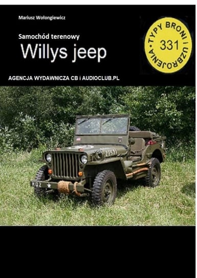 Samochód terenowy Willys jeep Wołongiewicz Mariusz