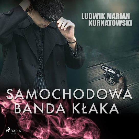 Samochodowa banda Kłaka - audiobook Kurnatowski Ludwik Marian