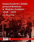 Samochodowe Działa Przeciwlotnicze w Wojsku Polskim 1918-1939 Tarczyński Jan