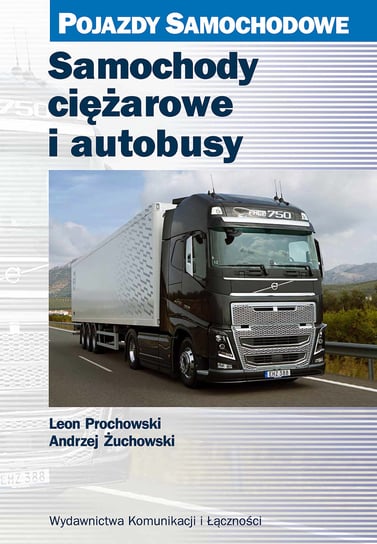 Samochody ciężarowe i autobusy Prochowski Leon, Żuchowski Andrzej