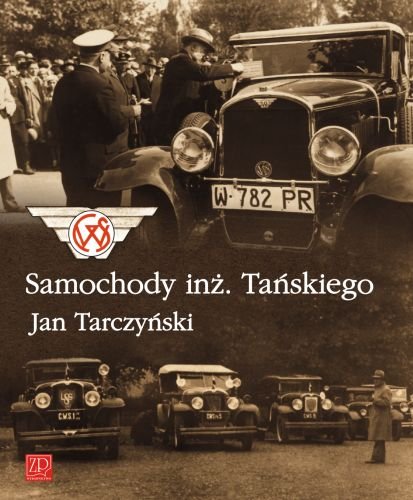 Samochody inż. Tańskiego Tarczyński Jan