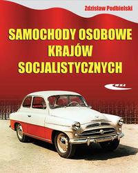 Samochody osobowe krajów socjalistycznych Podbielski Zdzisław