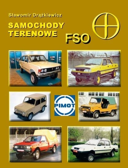Samochody terenowe FSO Drążkiewicz Sławomir