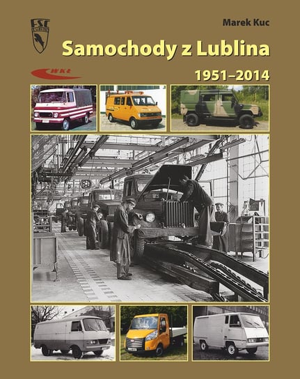 Samochody z Lublina 1951-2014 Kuc Marek
