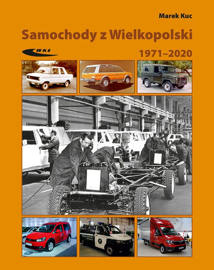 Samochody z Wielkopolski 1971-2020 Kuc Marek