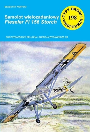 Samolot wielozadaniowy Fieseler Fi 156 Storch Kempski Benedykt