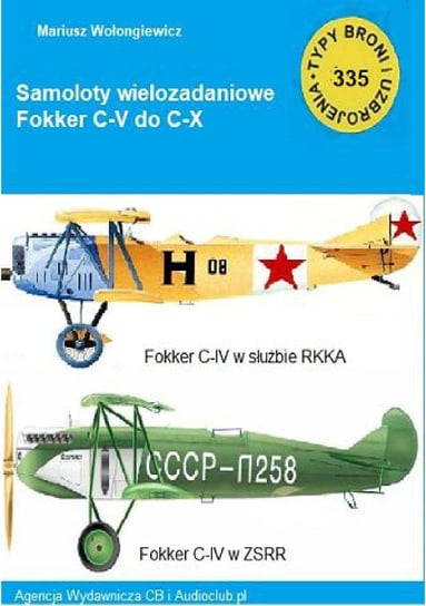 Samolot wielozadaniowy Fokker C-V do C-X Wołongiewicz Mariusz