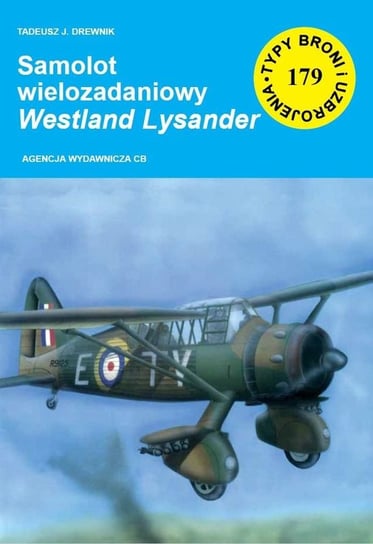 Samolot wielozadaniowy Westland Lysander Drewnika Tadeusz J.