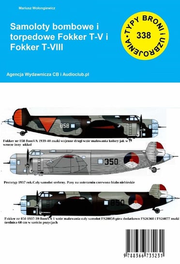 Samoloty bombowe i torpedowe Fokker T-V iFokker T-VIII Wołongiewicz Mariusz
