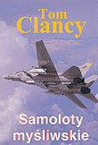 Samoloty Myśliwskie Clancy Tom
