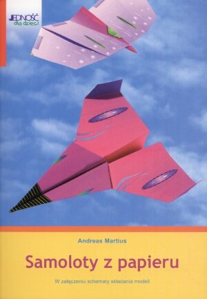 Samoloty z papieru Martius Andreas