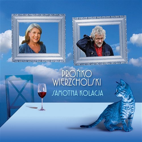 Samotna Kolacja Krystyna Prońko, Sławek Wierzcholski