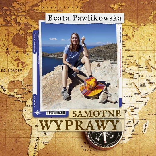 Samotne wyprawy Pawlikowska Beata