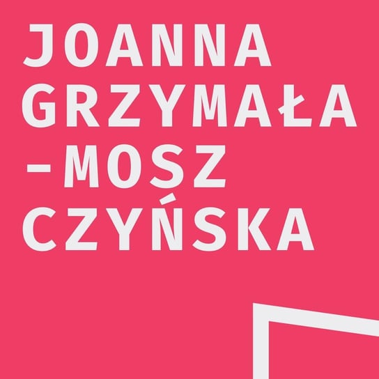 Samotnie czy razem — jak zmieniać świat? Rozmowa z Joanną Grzymałą-Moszczyńską - Odsłuch społeczny - Podkast o tematyce politycznej i społecznej - podcast Opracowanie zbiorowe