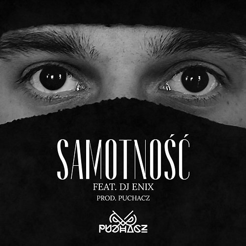 Samotność Puchacz, DJ Enix