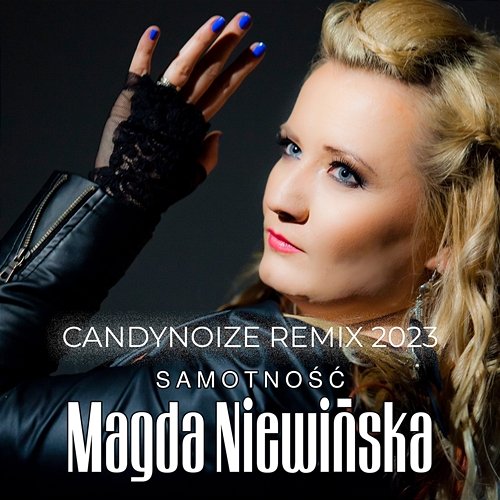 Samotność (CandyNoize Remix) Magda Niewińska
