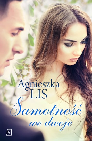 Samotność we dwoje Lis Agnieszka