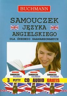 Samouczek Języka Angielskiego dla Średnio Zaawansowanych + CD Opracowanie zbiorowe
