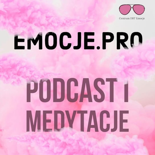 Samouspokajanie - Emocje.pro podcast i medytacje - podcast - audiobook Fiszer Vivian