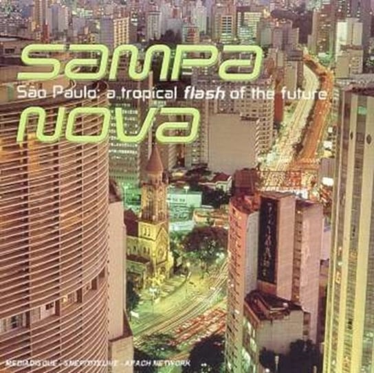 SAMPA NOV A FLASH OF THE FUTUR Sampa Nova