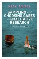 Sampling and Choosing Cases in Qualitative Research Emmel Nick