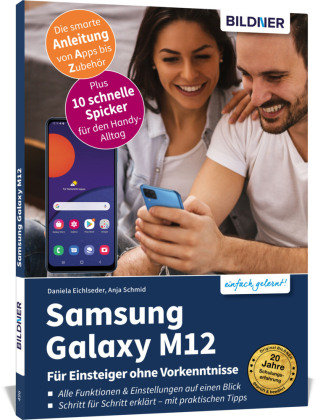 Samsung Galaxy M12- Für Einsteiger ohne Vorkenntnisse BILDNER Verlag