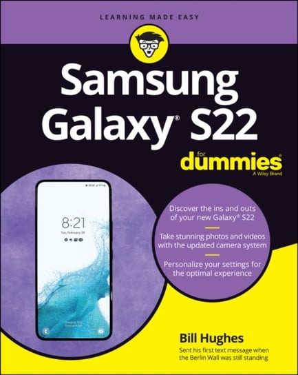 Samsung Galaxy S22 For Dummies Bill Hughes