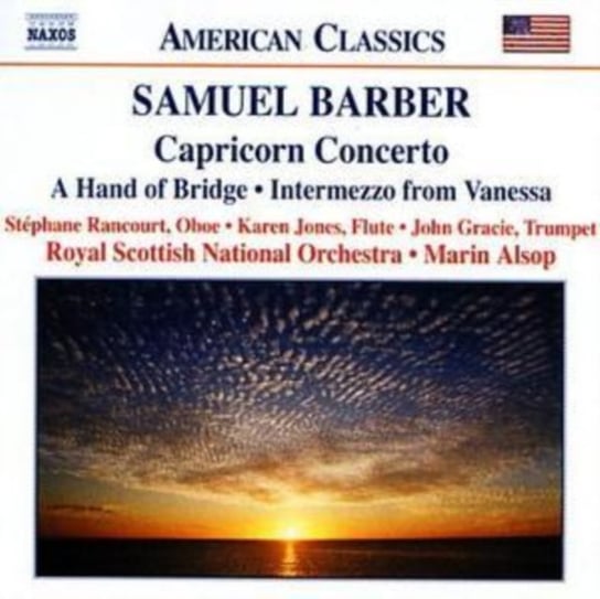 Samuel Barber: Capricorn Concerto; A Hand of Bridge; Intermezzo from Vanessa Various Artists