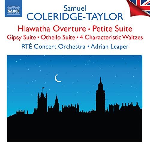 Samuel Coleridge-Taylor Hiawatha Overture / Petite Suite (British Light Music / Vol. 5) Various Artists